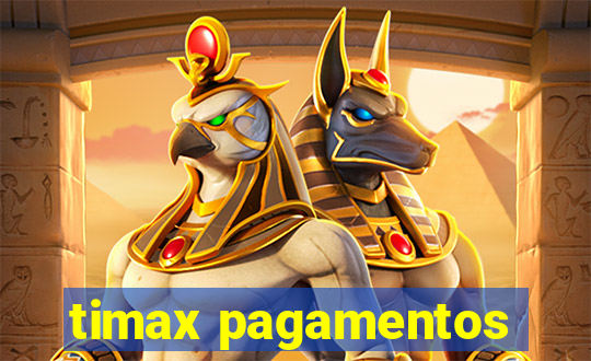 timax pagamentos